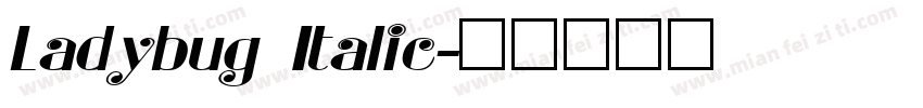 Ladybug Italic字体转换